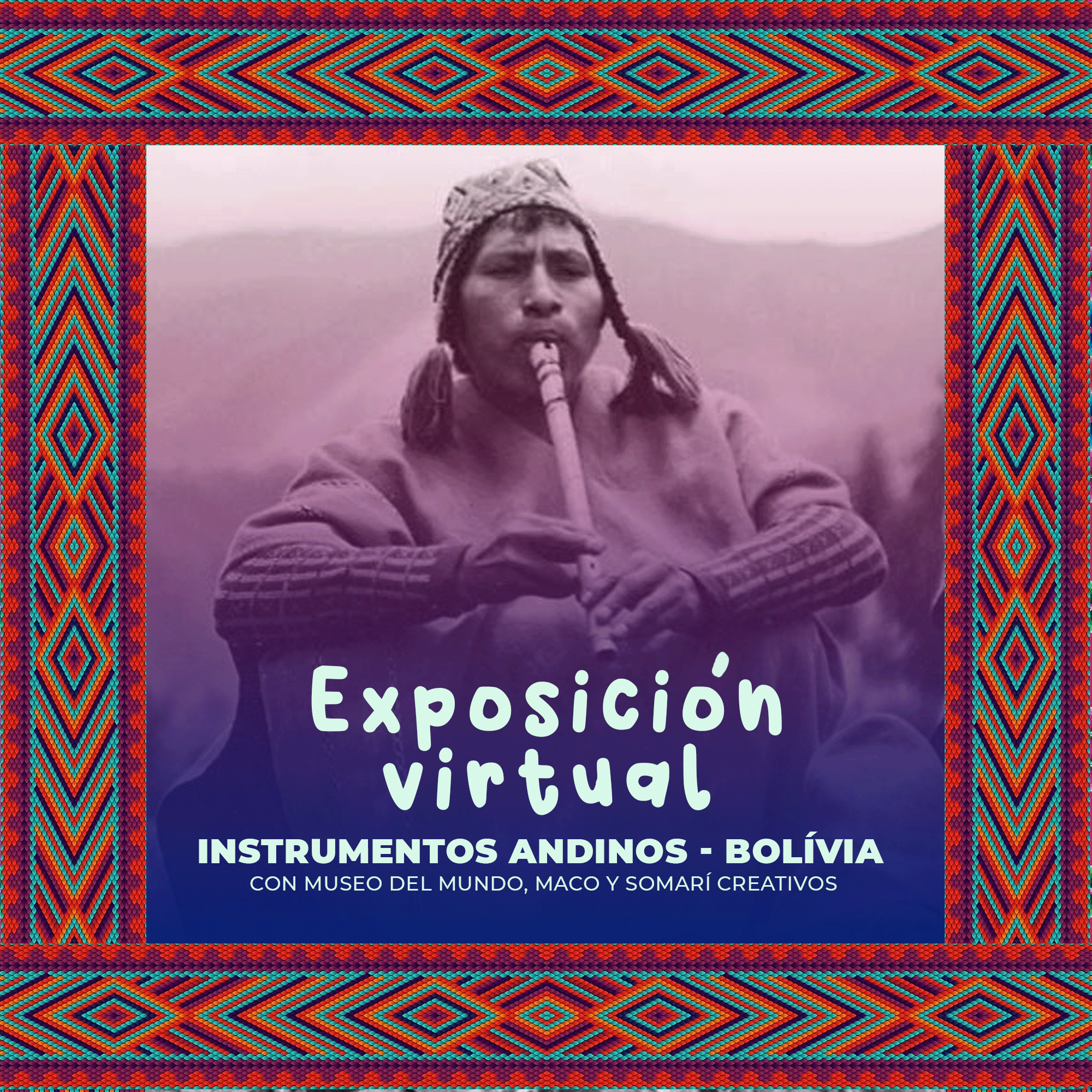 [Exposición Virtual] Instrumentos andinos de Bolivia