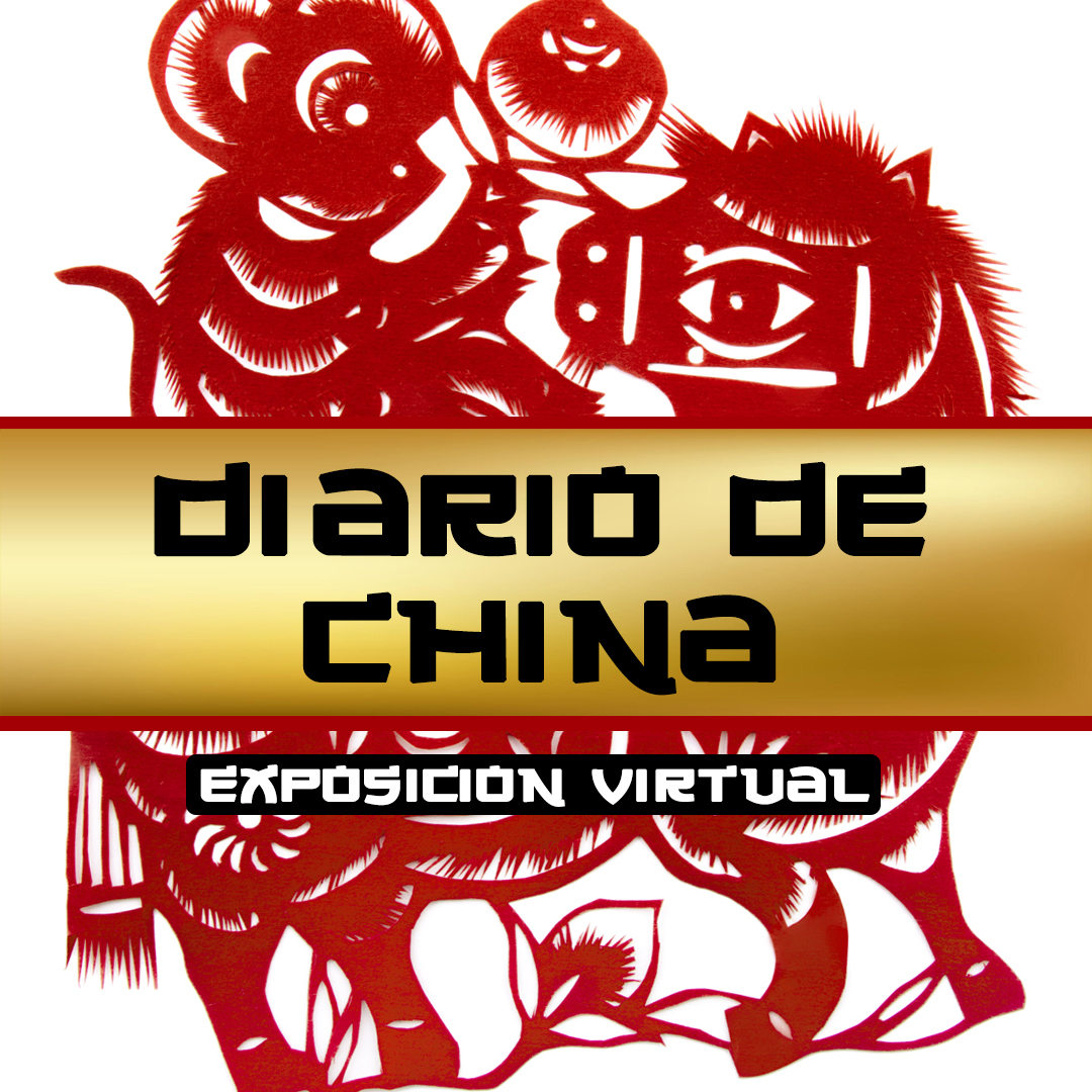 [Exposición Virtual] “Diario de China”